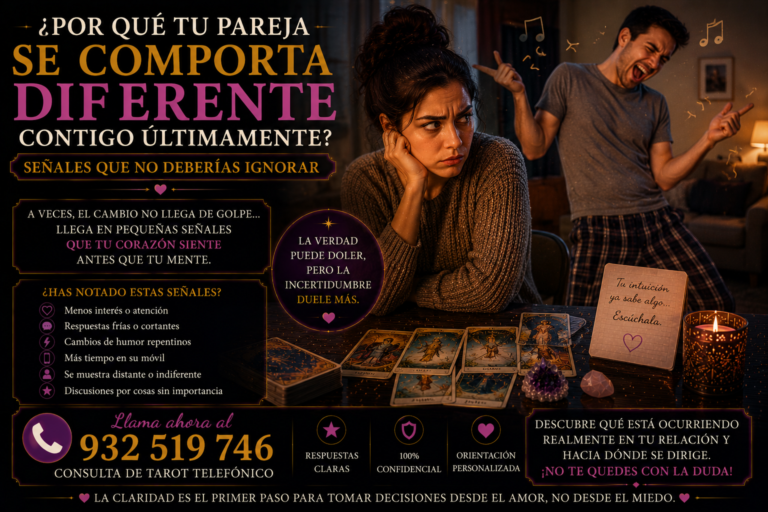 pareja se comporta diferente señales distancia emocional tarot